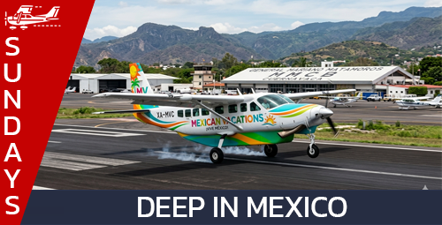 Cessna Sundays - Deep in Mexico awarded on 2026-05-10